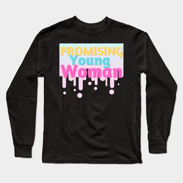 Promising Young Woman Long Sleeve T-Shirt by ArtoCrafto